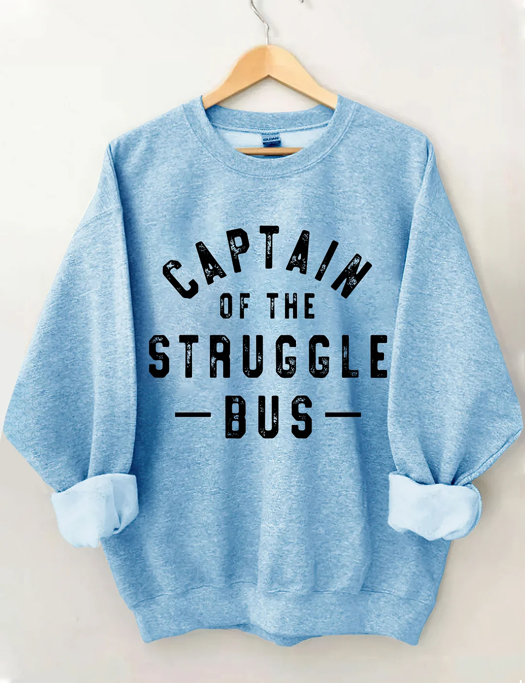 Captain Of The Struggle Bus Sweatshirt