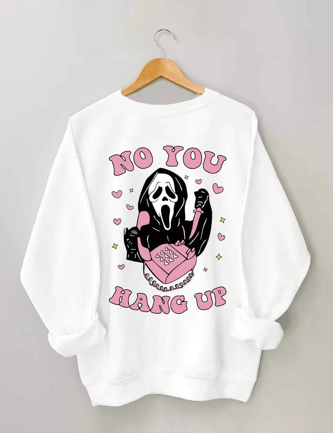 No You Hang Up Ghost Face Sweatshirt