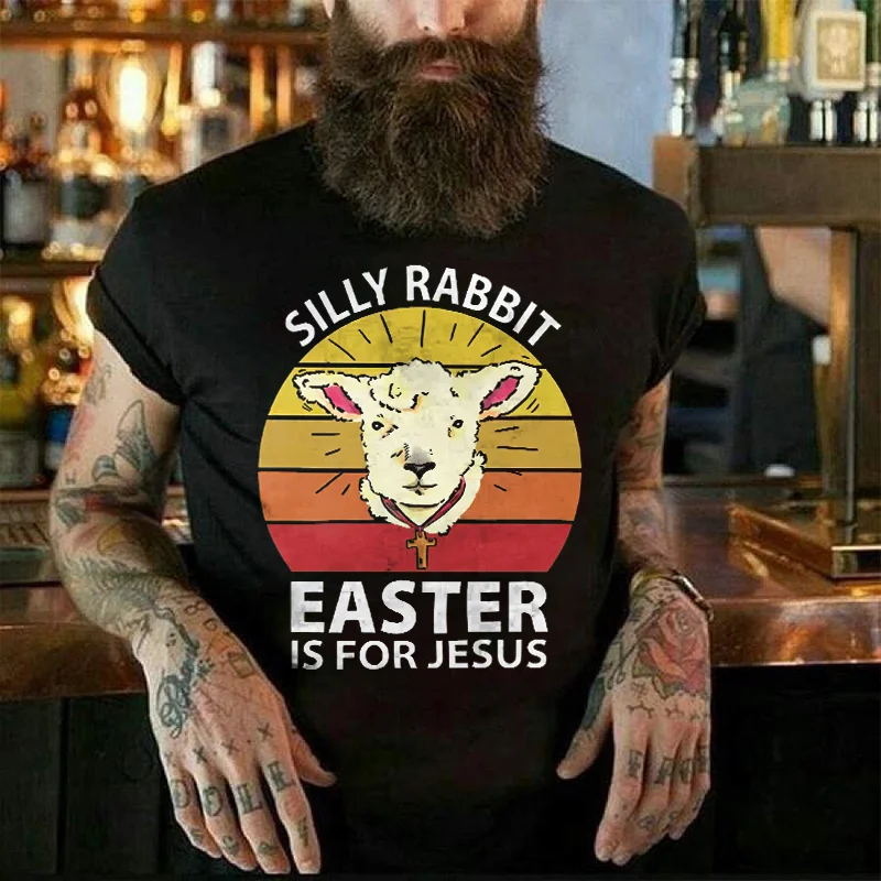 Silly Rabbit Easter Is For Jesus Printed Men's T-shirt