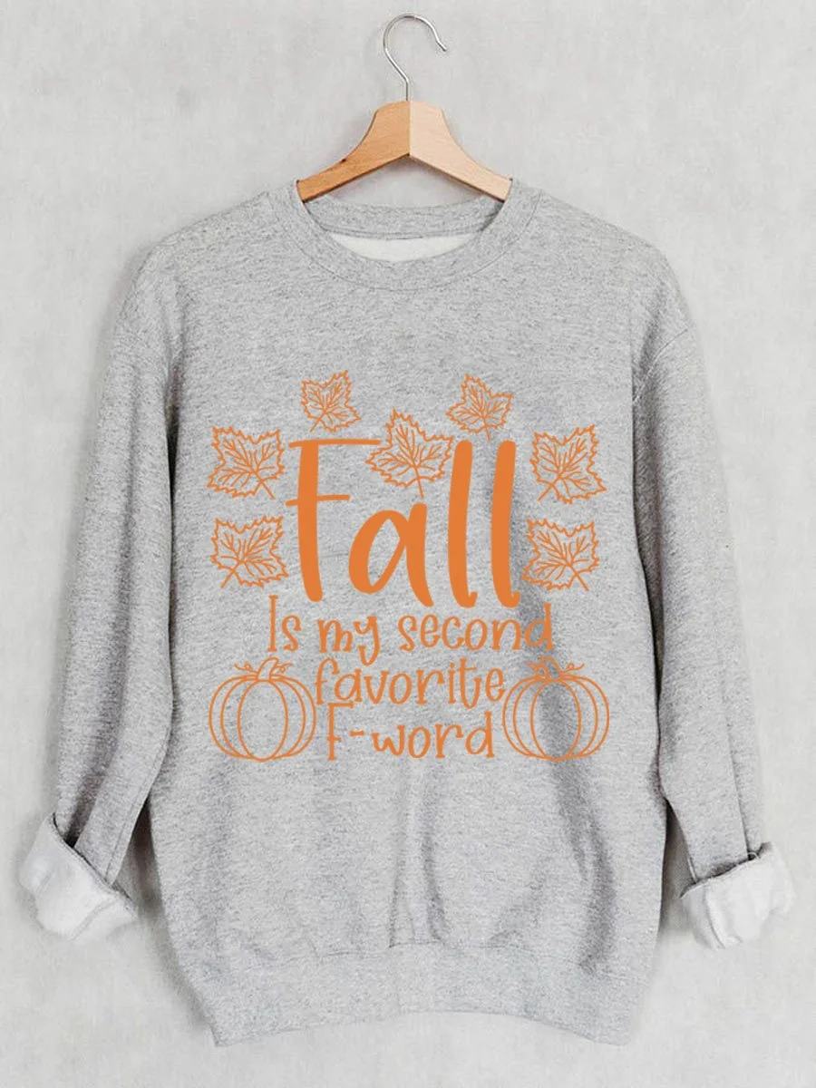 Women's Fall Is My Second Favorite F-word Print Long Sleeve Sweatshirt