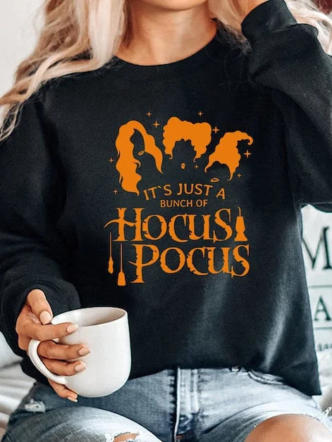 Its Just A Buhch of Hocus Pocus Sweatshirt