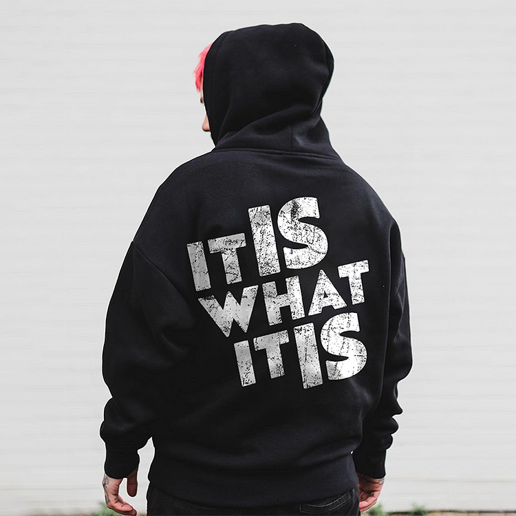BrosWear It Is What It Is Print Hoodie