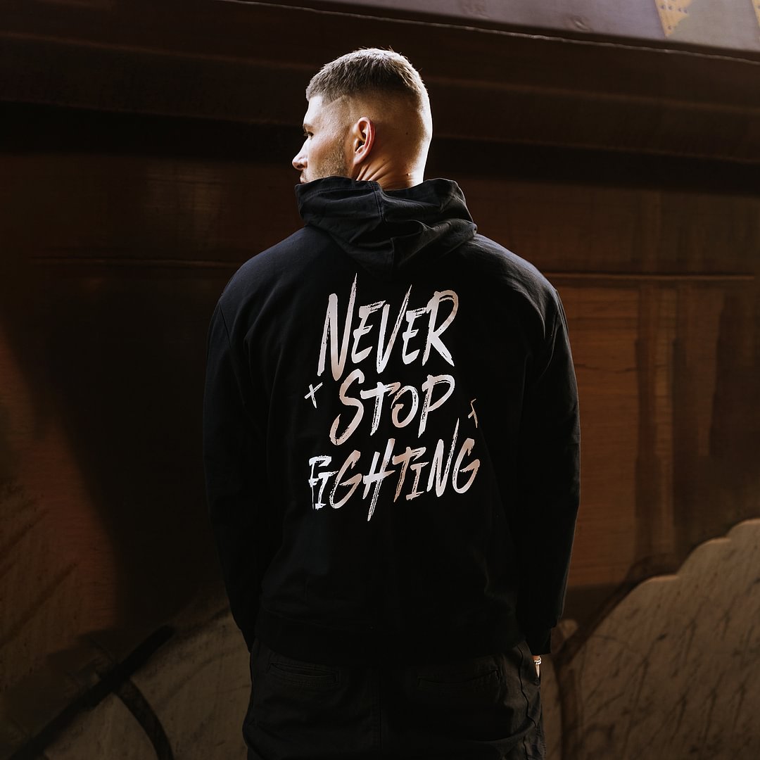 UPRANDY Never Stop Fighting Men's Hoodie -  UPRANDY