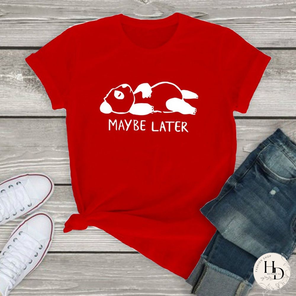 Women Maybe Later Cute Graphic Tee Shirts Summer Ideas