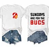 Sundays Are For The Bucs Tee