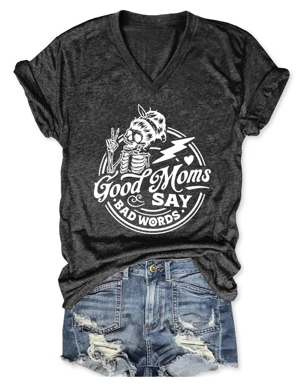 Good Moms Say Bad Words V-Neck T-Shirt