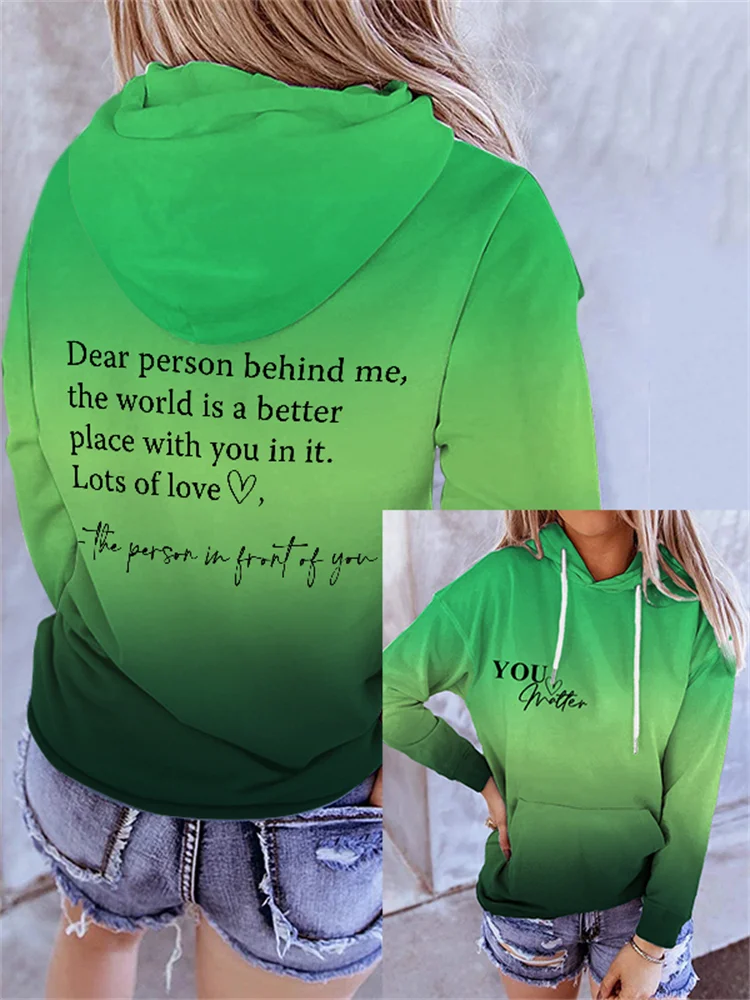 VChics Dear Person Behind Me, the World Is A Better Place with You in It Hoodie