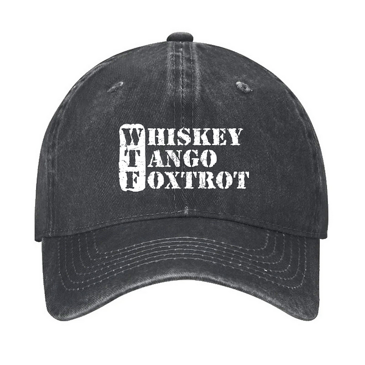 WTF - Whiskey Tango Foxtrot Hat