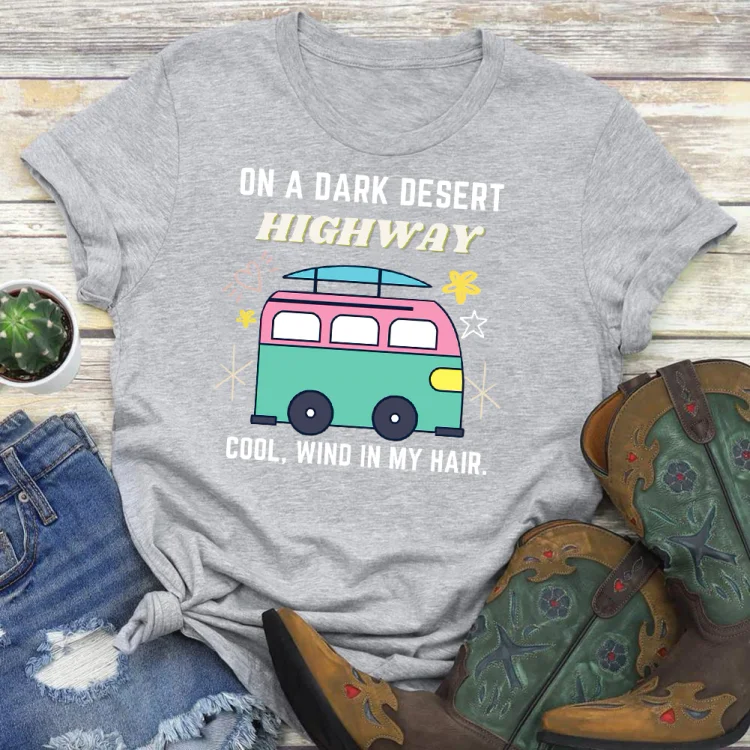 PSL-Nature Lover-ON A DARK DESERT HIGHWAY  T-shirt Tee -02893