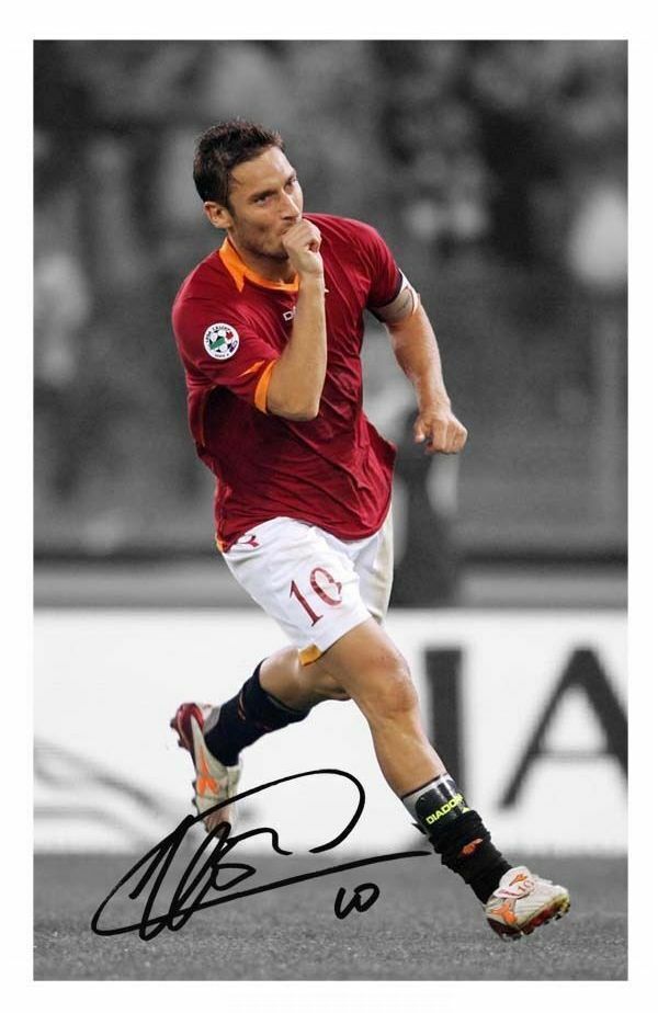 FRANCESCO TOTTI - ROMA AUTOGRAPH SIGNED Photo Poster painting POSTER