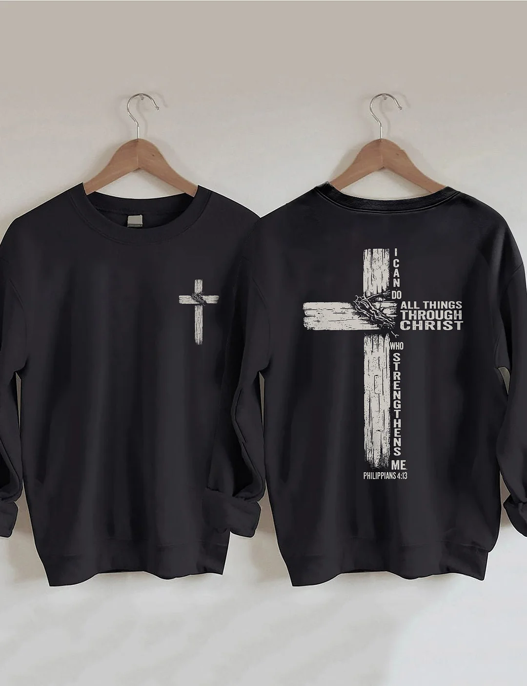 I Can Do All Things Through Christ Sweatshirt