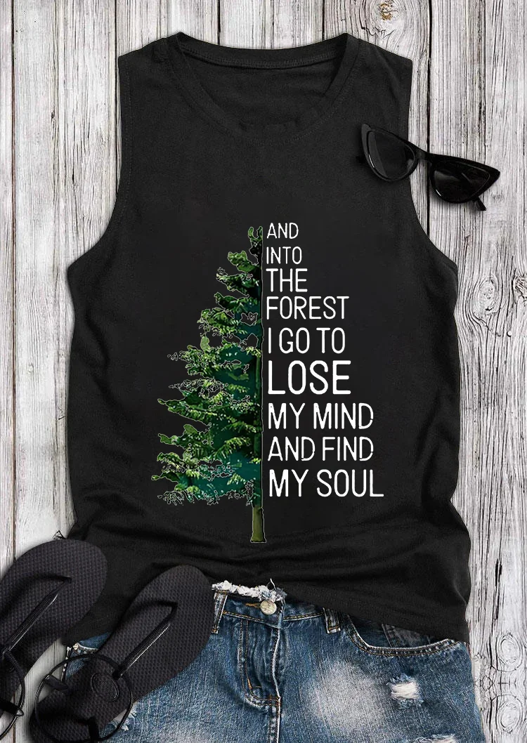 And Into The Forest I Go To Lose My Mind And Find My Soul Printed Women's Vest