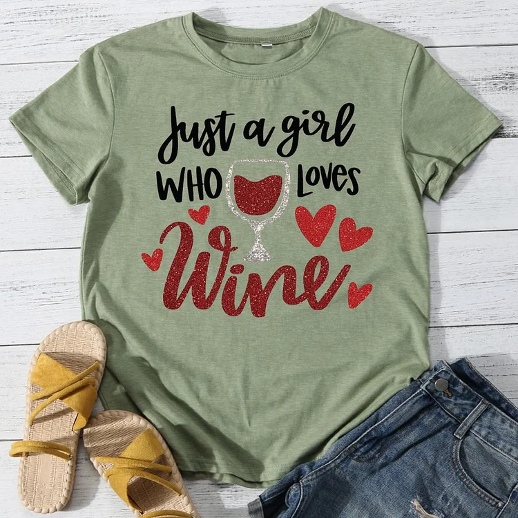 Just a Girl Who Loves Wine Round Neck T-shirt