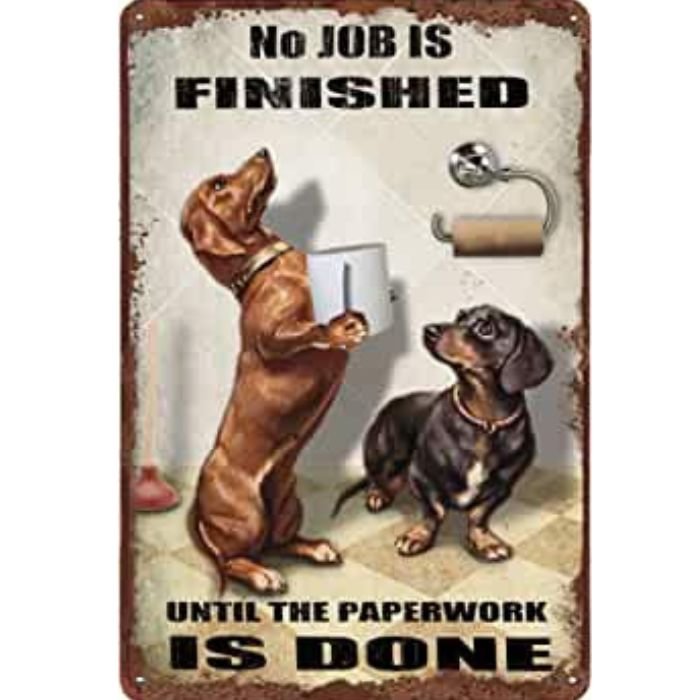 No Job Is Finished Until The Paperwork Is Done- Wooden Plaque & Vintage Tin Signs - 7.9x11.8/11.8x15.7inch