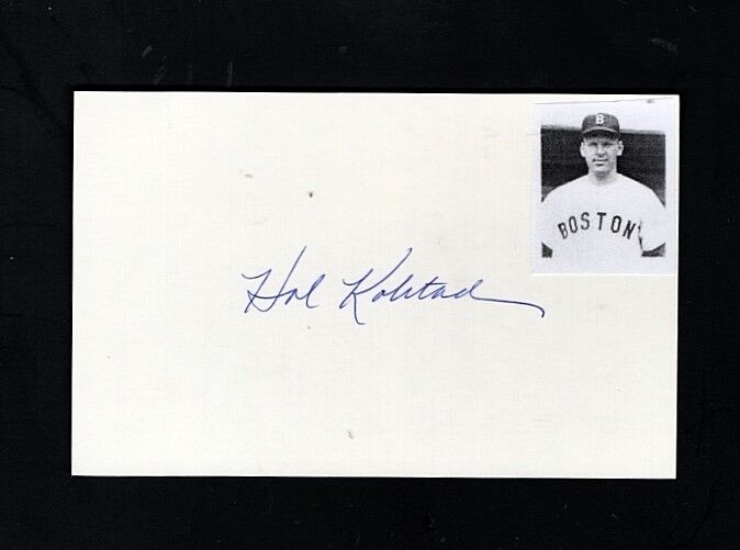 1962 HAL KOLSTAD-BOSTON RED SOX AUTOGRAPHED PC SIZED CARD W/Photo Poster painting-(d.2013)