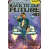 Back to the Future - Metal Tin Signs(8*12Inch/12*16Inch)