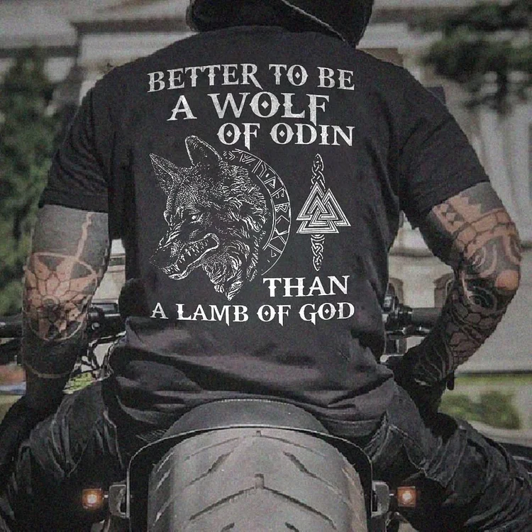 Better To Be A Wolf Of Odin Than A Lamb Of God Proud Men's T-shirt