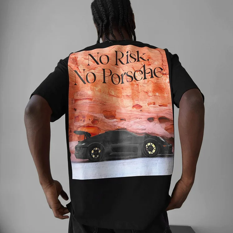 Unisex Casual No Risk No Porsche Print T-Shirt