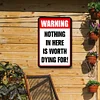 Warning Nothing In Here is Worth Dying for - Vintage Metal Signs(8*12Inch/12*16Inch) - Warning