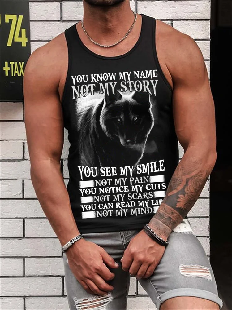 Men's Wild Wolf You Know My Name Not My Story Tank Top