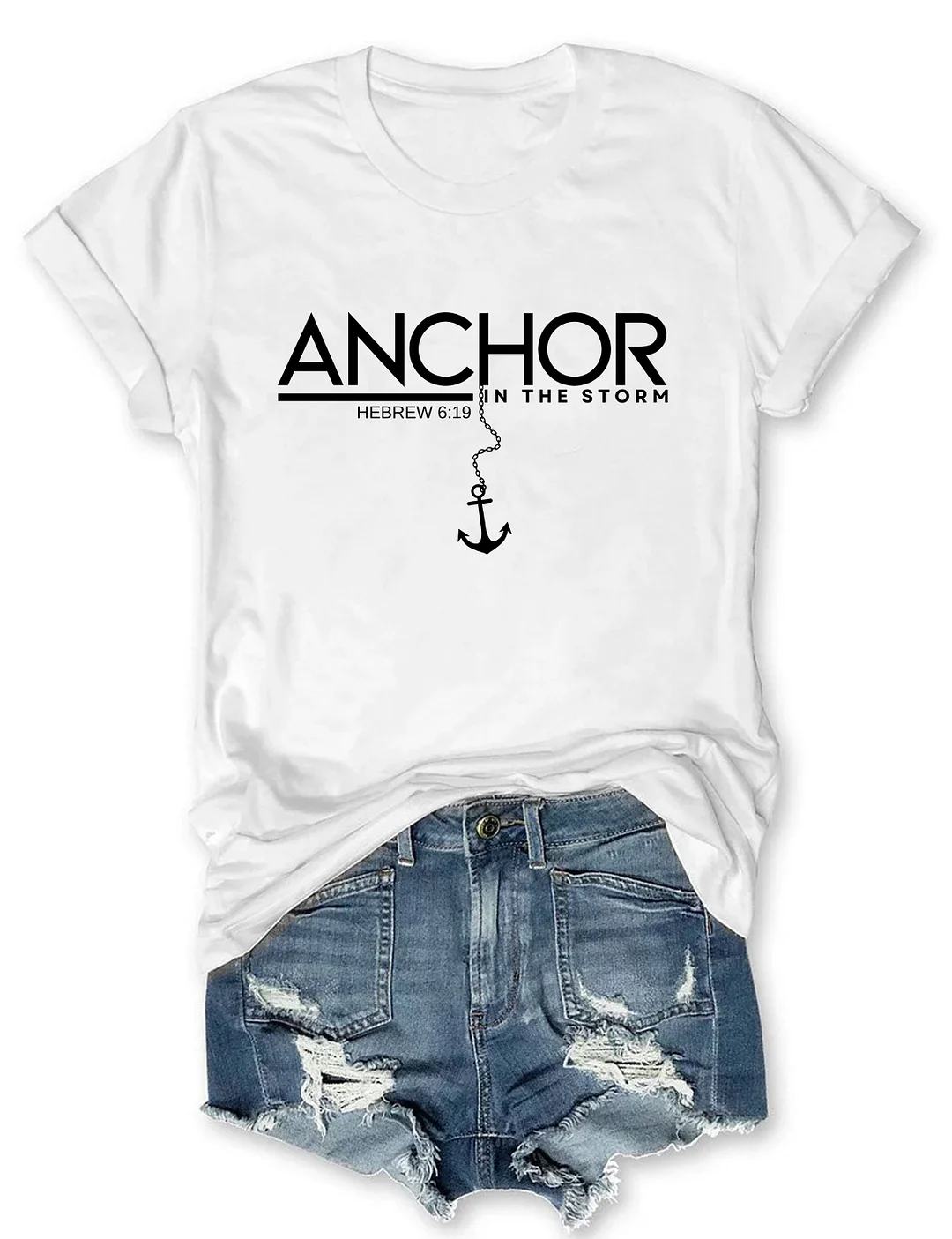 Anchor In The Storm Faith T-shirt
