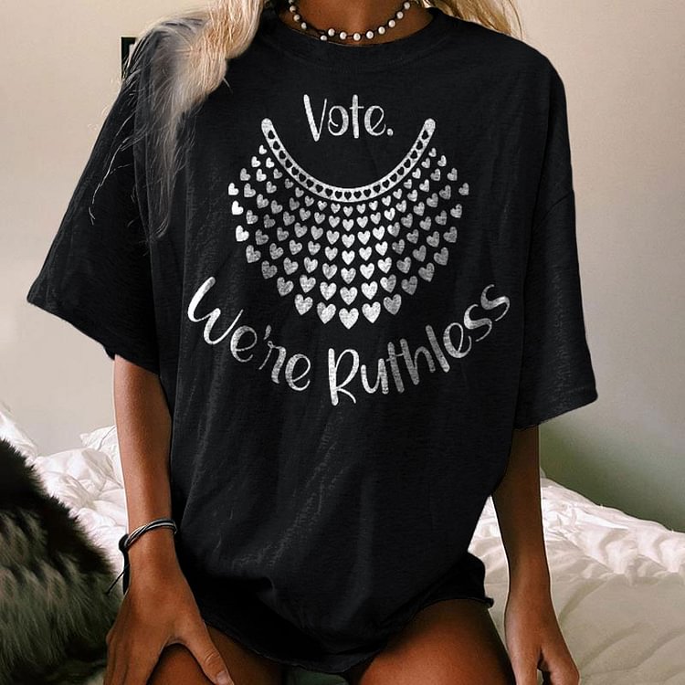 Vefave Short Sleeve Vote We'Re Ruthless T-Shirt