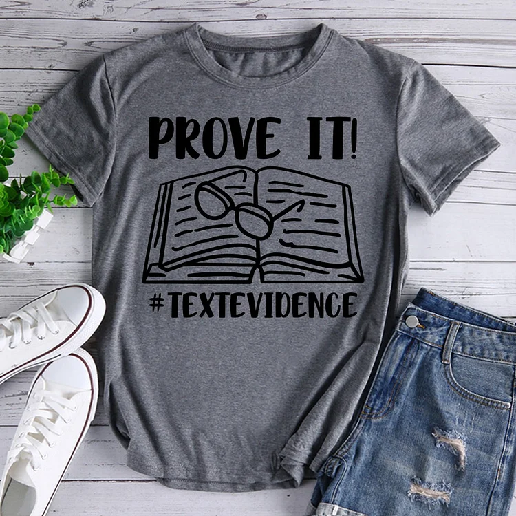 Prove It, Text Evidence T-Shirt-600657