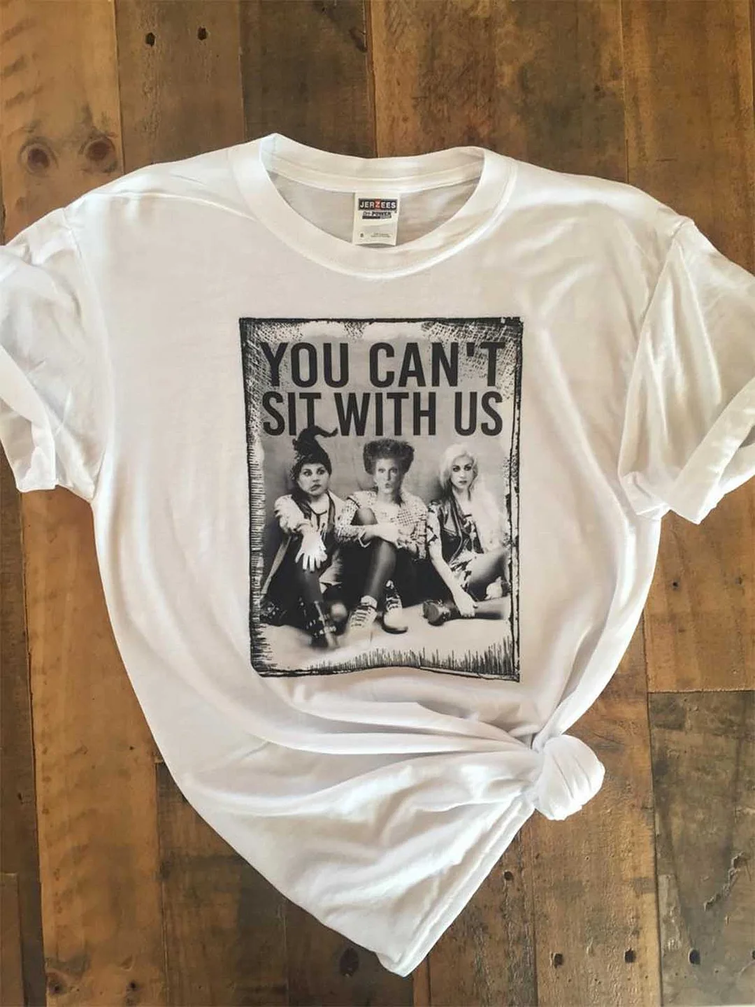 You Can't Sit With Us Print T-shirt