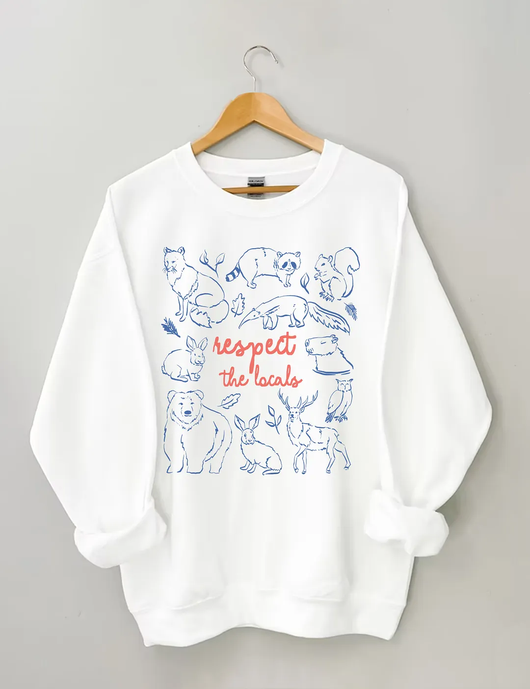 Respect The Locals Sweatshirt