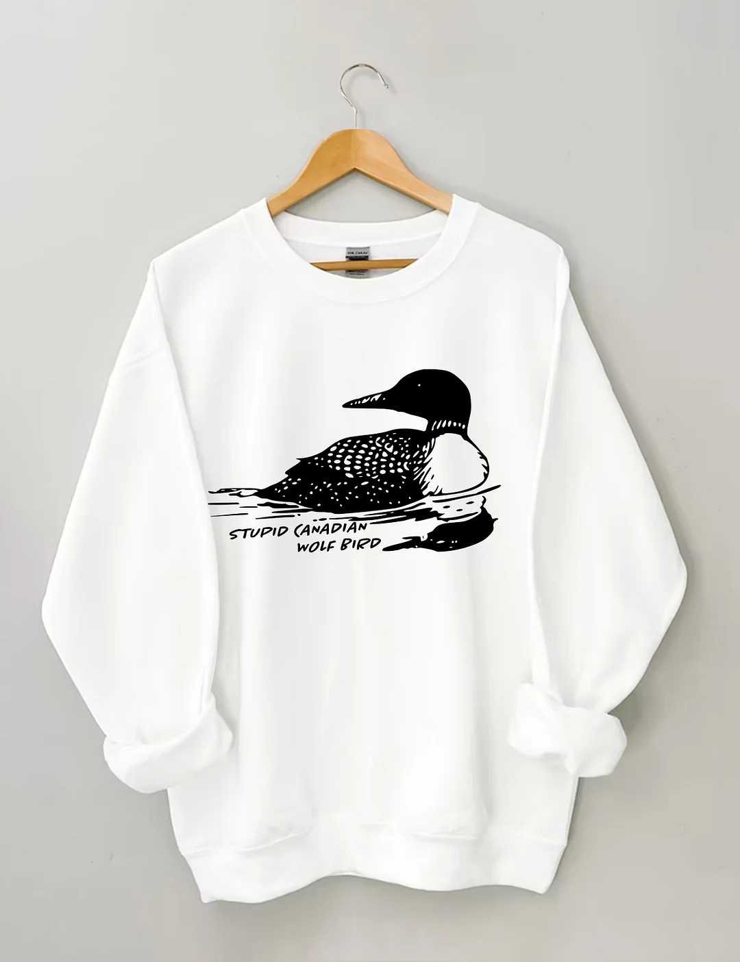 Stupid Canadian Wolf Bird Sweatshirt