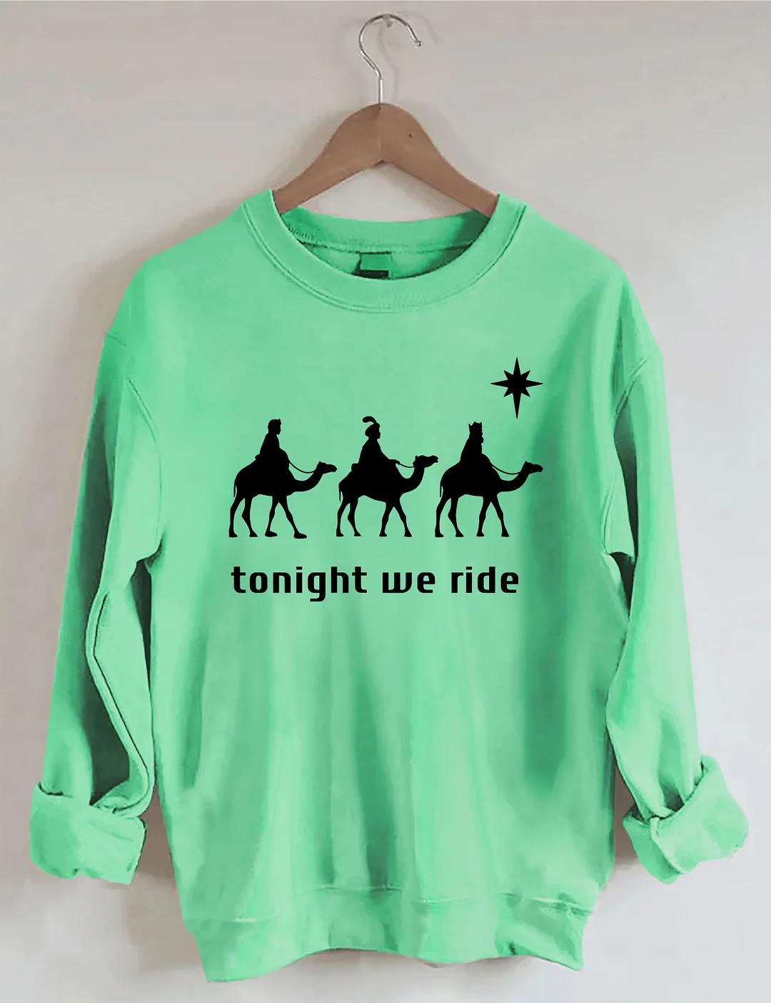 Tonight We Ride Christmas Sweatshirt