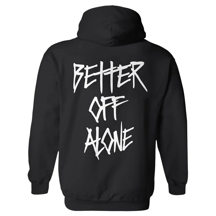 Better Off Alone Men's Hoodie