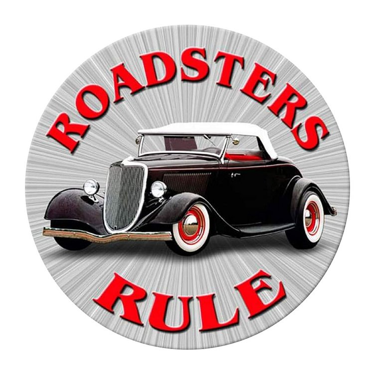 30*30cm - Roadsters Rule - Round Tin Signs/Wooden Signs