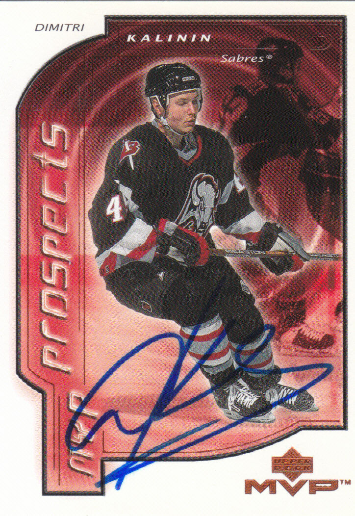 Dimitri Kalinin Autograph 01 MVP Sabres Prospets Card Saint Petersburg - Moscow