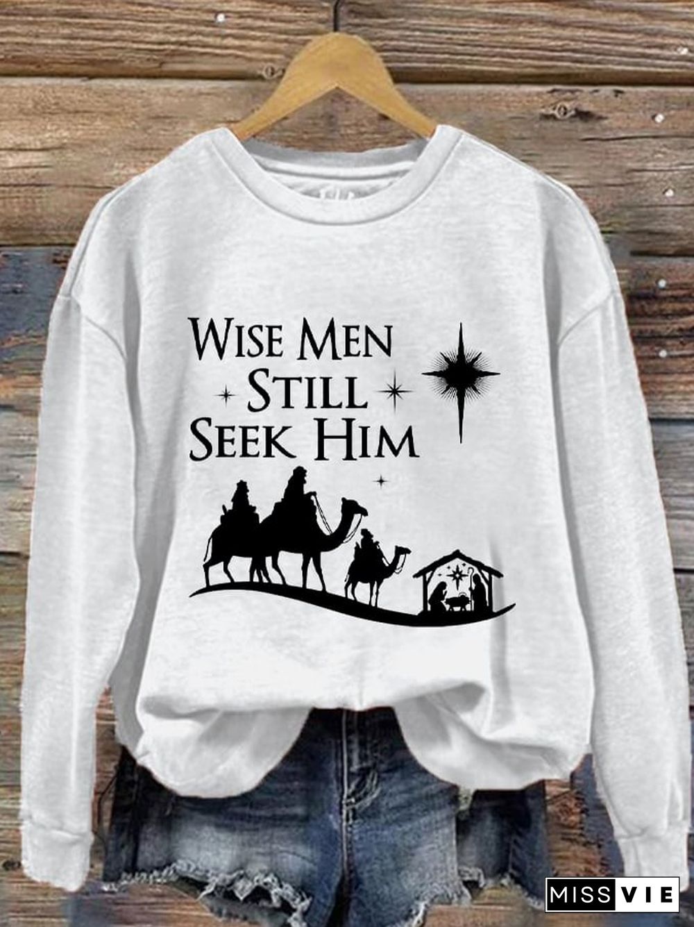 Women's Christmas Faith Wise Men Still Seek Him Christian Printed Sweatshirt