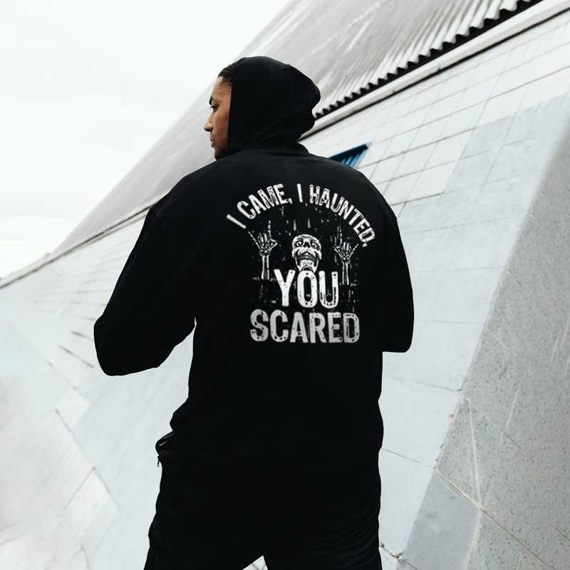 UPRANDY I Came, I Haunted, You Scared Printed Men's Casual Hoodie -  UPRANDY
