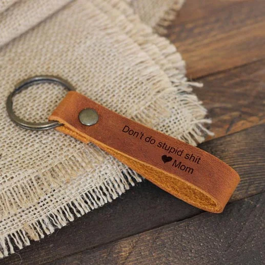 Don't Do Stupid Funny Leather Keychain Personalized Name Gift for Son Daughter