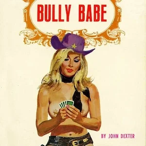pornhint Pornhint Vintage Erotic Pulp Poster Bully Babe Cowboy Western Wild West Poker Sexy Nude Retro Pinup Art Print Rancher Ranching