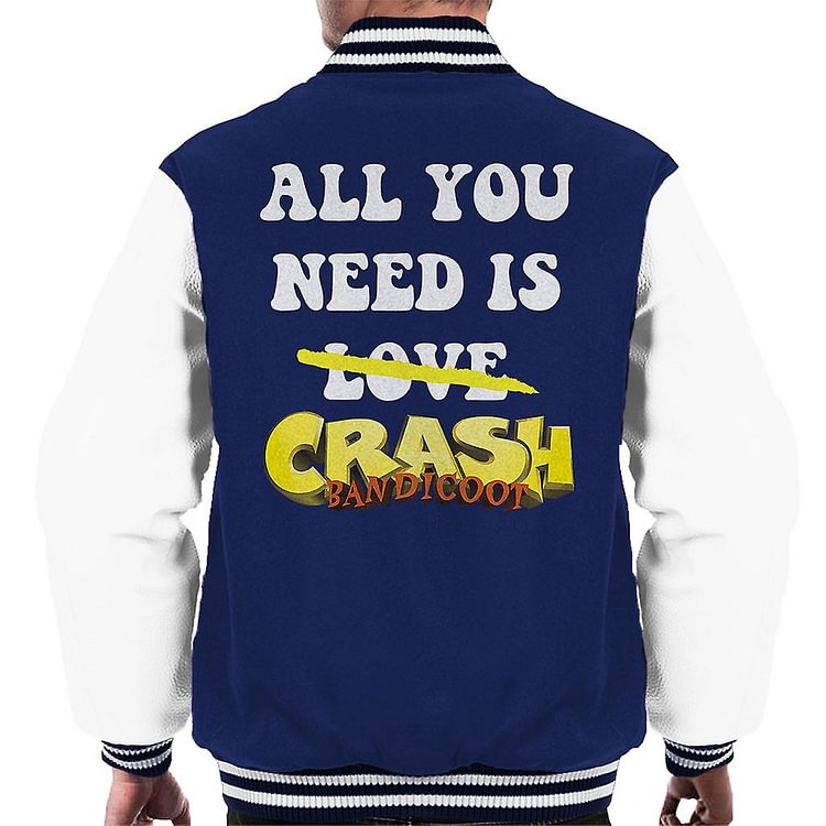 All You Need Is Crash Bandicoot Men's Varsity Jacket