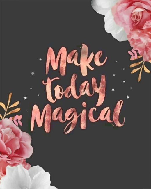 

Make Today Magical – Quotes Paint By Numbers - 40*50CM, 501 Original