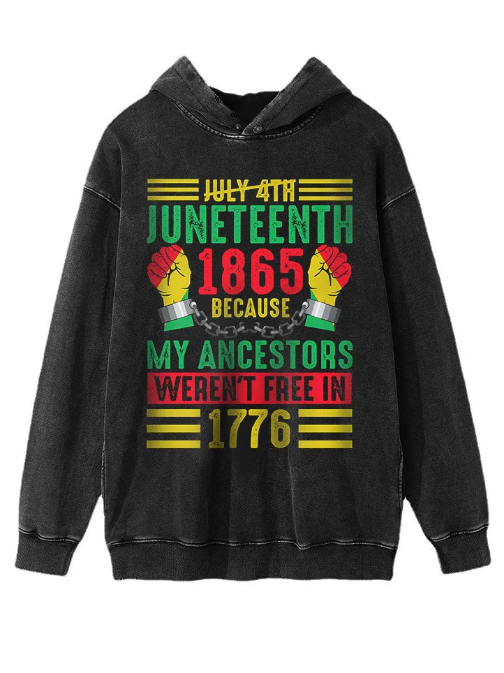 Men's Retro Juneteenth My Ancestors Weren't Free In 1776 Hoodie