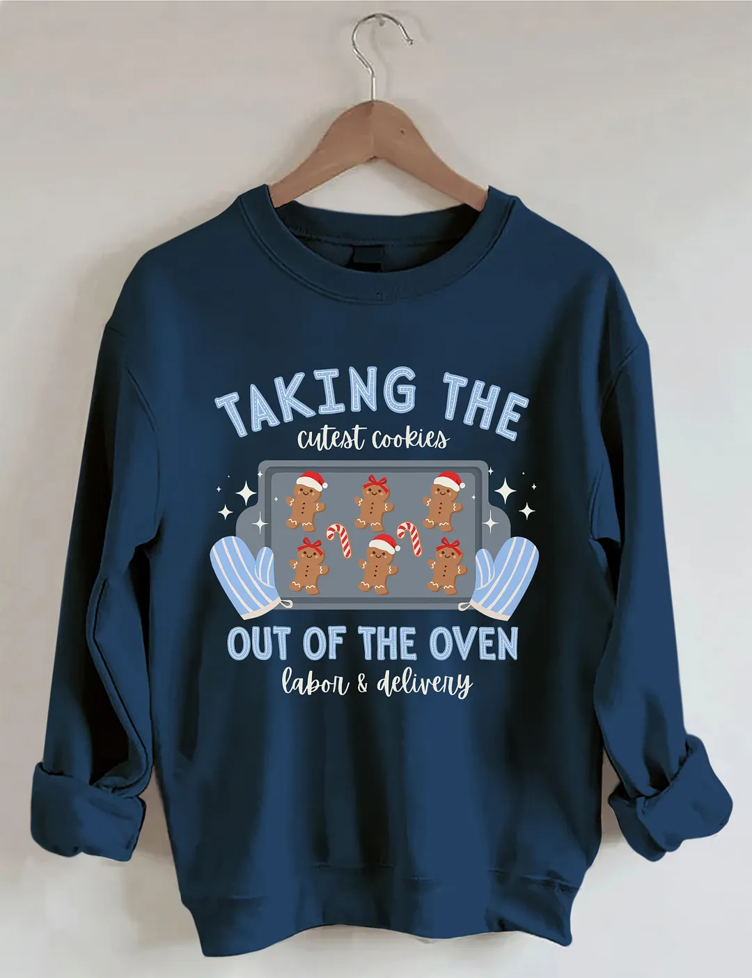 Taking The Out Of The Oven Christmas Cookies Sweatshirt