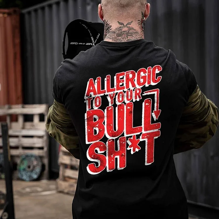 Allergic To Your Bull Shit Printed T-shirt