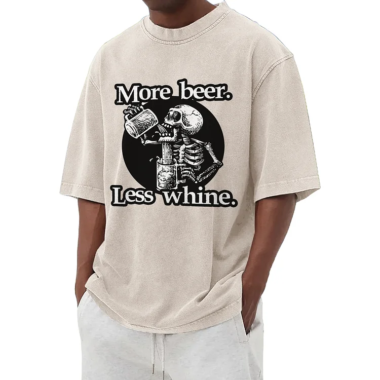 "Drink More Beer, Don't Fall In Love" Washed T-Shirt 006