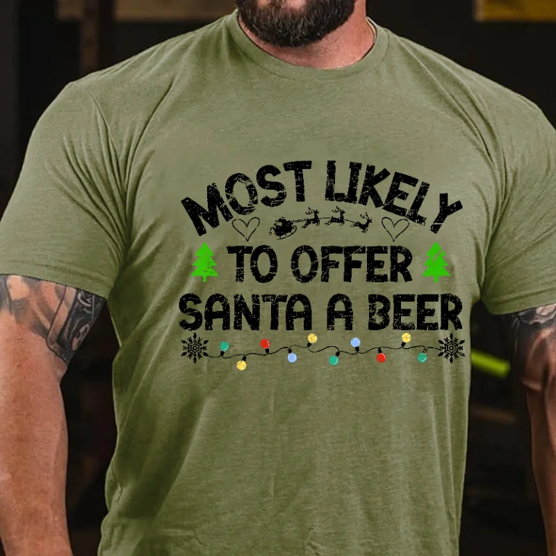 Most Likely To Offer Santa A Beer Funny Drinking Christmas T-shirt ctolen