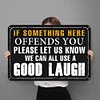 If Something Here Offends You - Vintage Metal Signs - 20*30cm/30*40cm - Warning