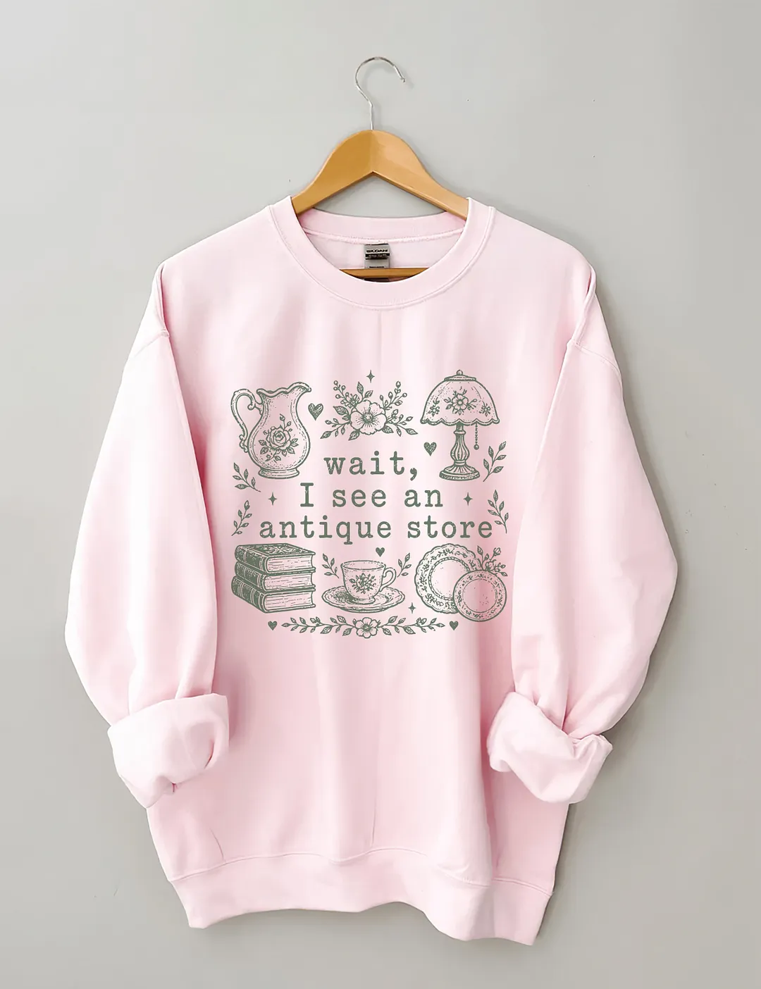 Wait I See An Antique Store Sweatshirt