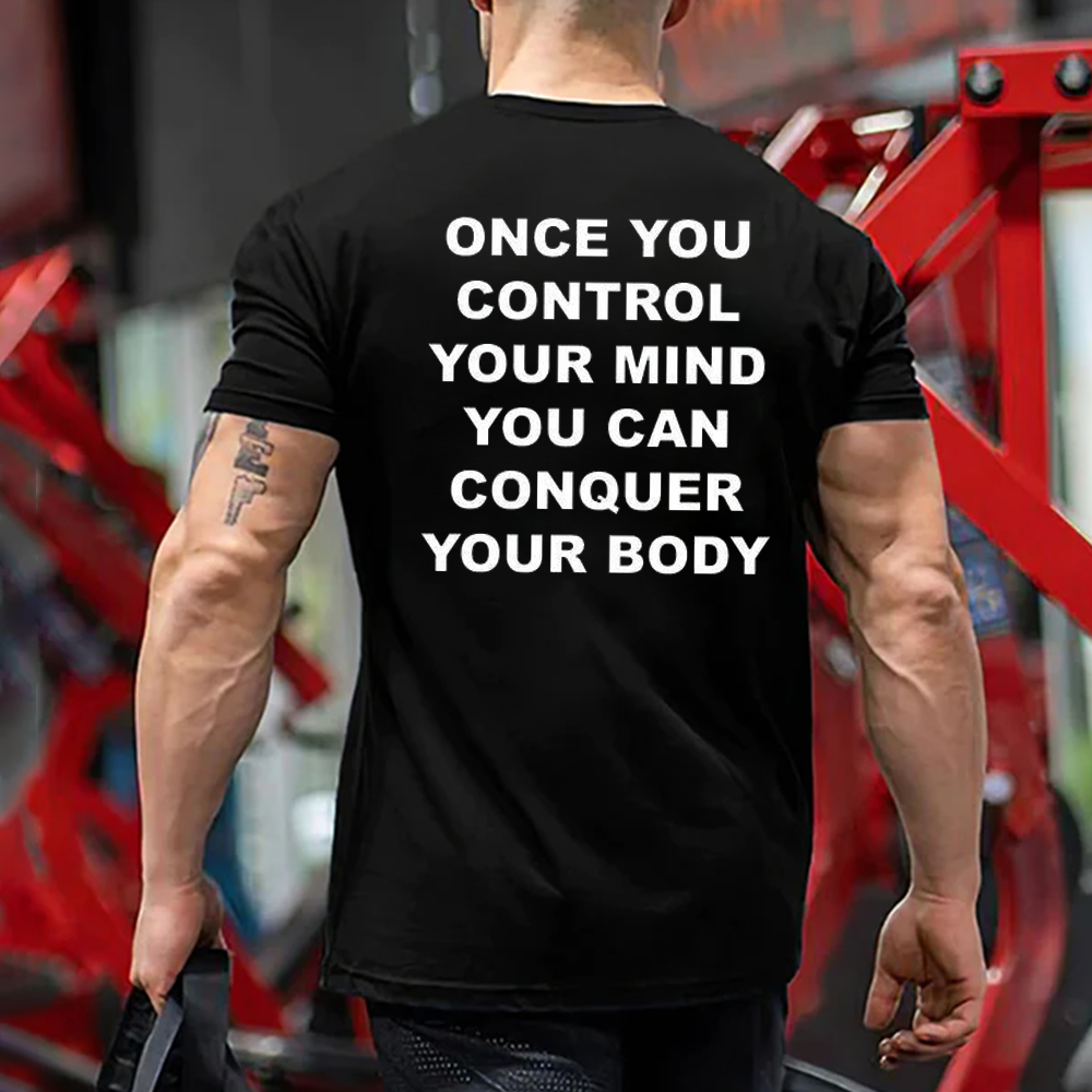 Once You Control Your Mind Men's T-Shirt