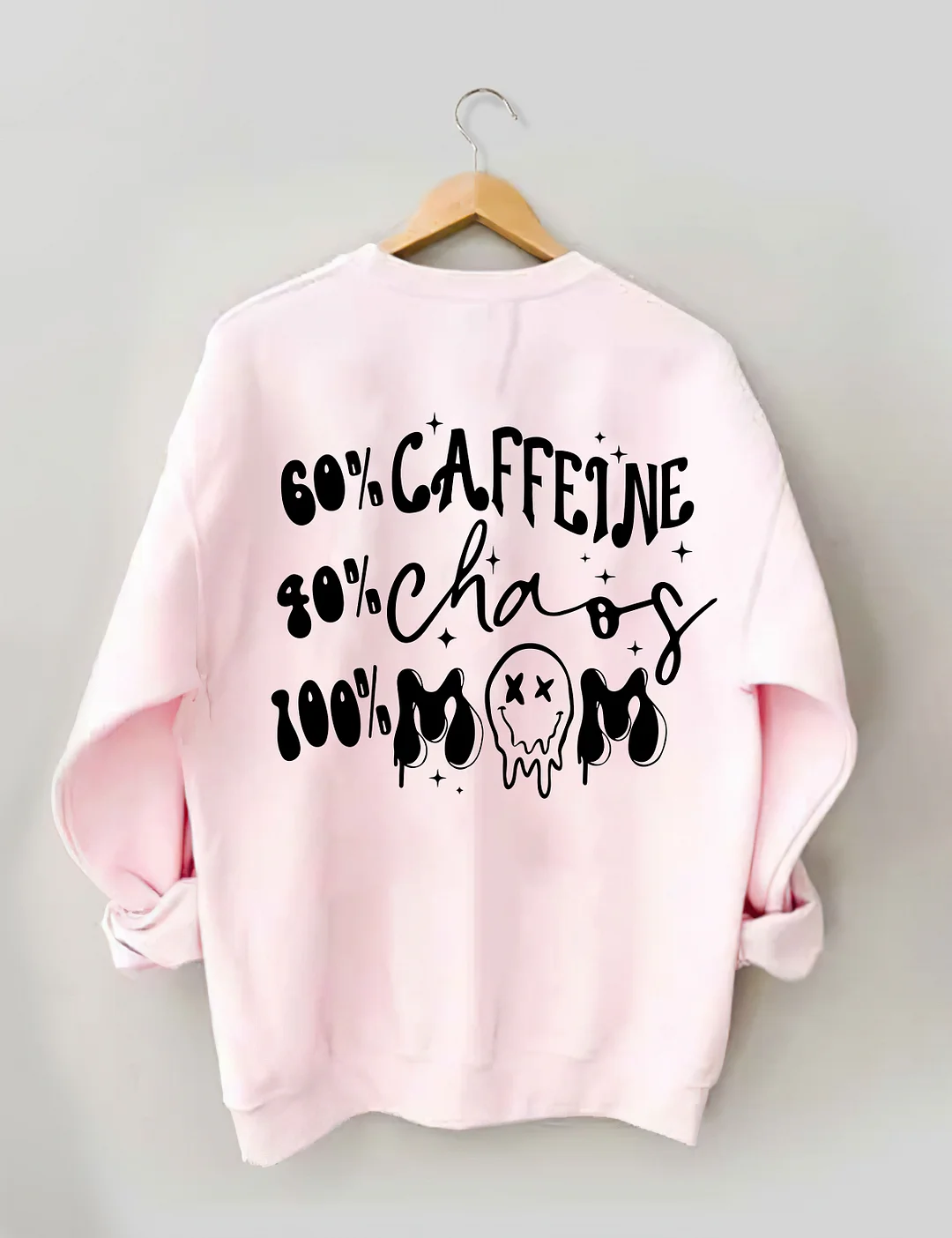 Caffeine And Chaos Mom Sweatshirt