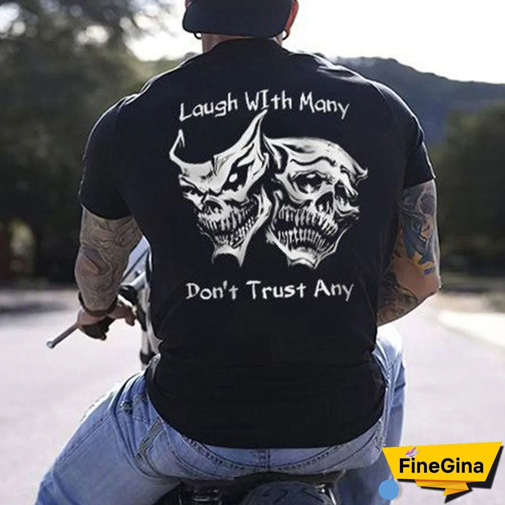 Black Laugh with Many, Don&iexcl;&macr;t Trust Any Skulls Black Print T-shirt